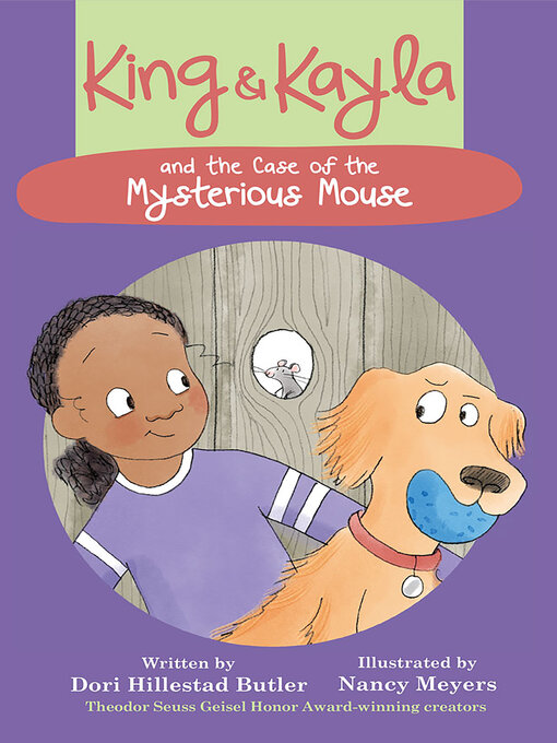 Title details for King & Kayla and the Case of the Mysterious Mouse by Dori Hillestad Butler - Available